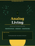 Analog Living: Reclaiming Time Beyond the Glow