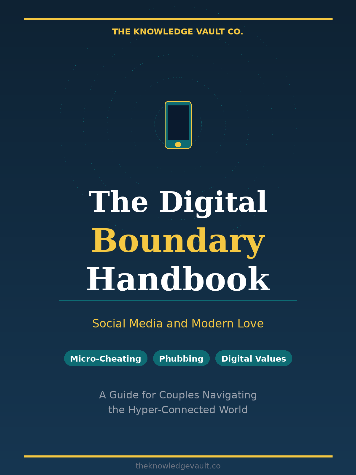 The Digital Boundary Handbook: Social Media and Modern Love
